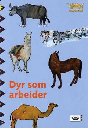 "Dyr som arbeider - nivå 11" av Inger Strömsten