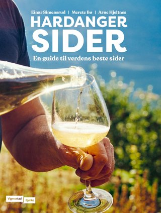 Hardangersider - en guide til verdens beste sider