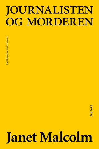 "Journalisten og morderen" av Janet Malcolm