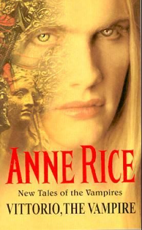 Vittorio, the vampire - new tales of the vampires