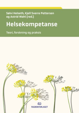 Helsekompetanse - teori, forskning og praksis