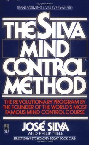 "The Silva Mind Control Method" av Jose Silva