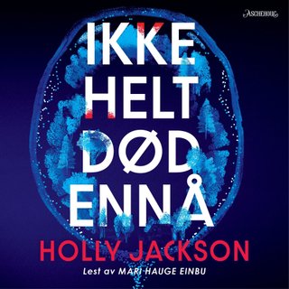 Ikke helt død ennå