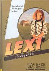 "Lexi gir seg ikke" av Judy Baer