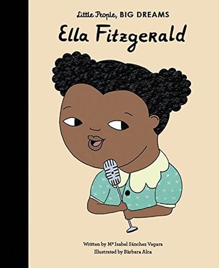 "Ella Fitzgerald (Little People, Big Dreams)" av Isabel Sanchez Vegara