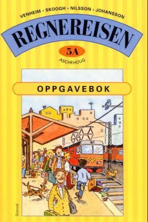 Regnereisen 5A - oppgavebok