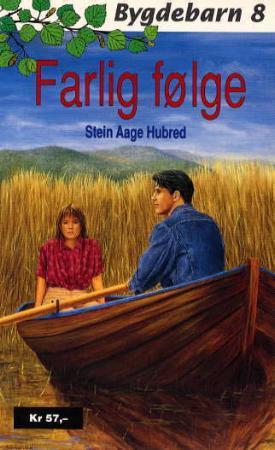 "Farlig følge" av Stein Aage Hubred