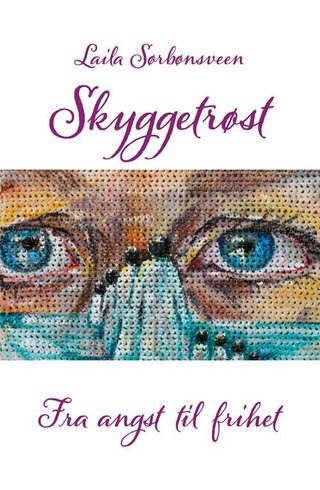 "Skyggetrøst" av Laila Sørbønsveen