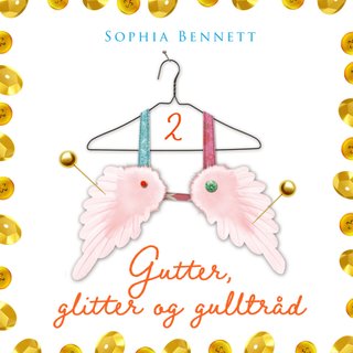 "Gutter, glitter og gulltråd" av Sophia Bennett