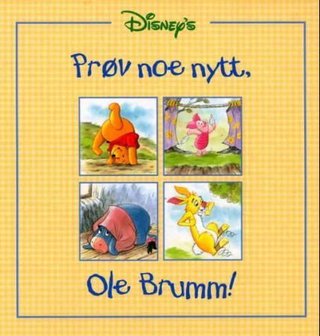 Prøv noe nytt, Ole Brumm