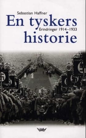 En tyskers historie - erindringer 1914-1933