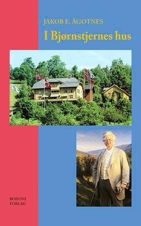 "I Bjørnstjernes hus" av Jakob E. Ågotnes