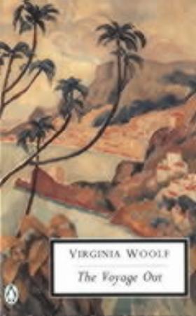 "The voyage out" av Virginia Woolf