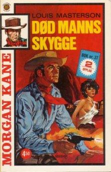 Død manns skygge ; Hardere enn stål