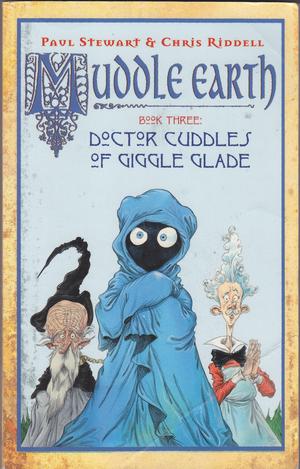 "Muddle Earth - Doctor Cuddles of Giggle Glade Bk. 3" av Paul Stewart