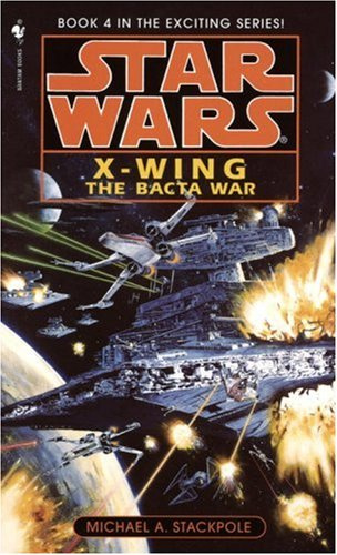 "The bacta war X-wing : book four" av Michael A. Stackpole