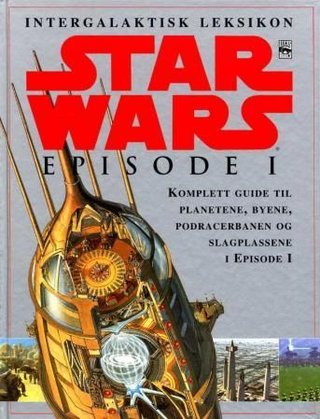 "Star wars episode I intergalaktisk leksikon" av Kristin Lund