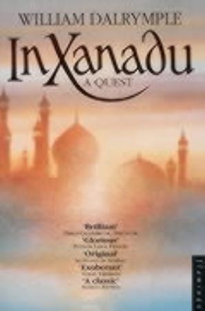 "In Xanadu - a quest" av William Dalrymple