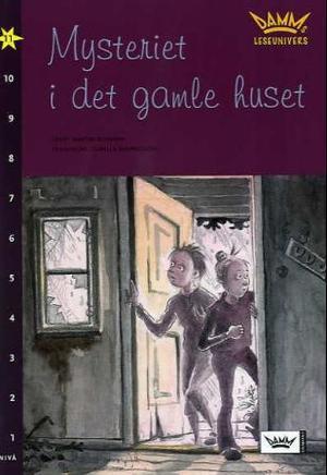 "Mysteriet i det gamle huset - nivå 11" av Martin Widmark