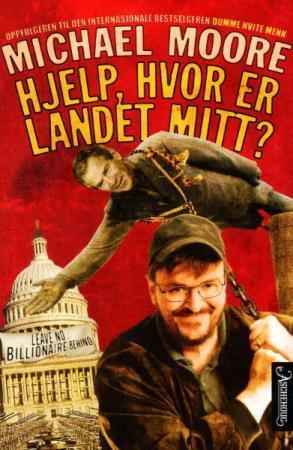 "Hjelp, hvor er landet mitt?" av Michael Moore