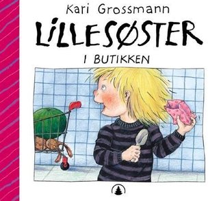 "Lillesøster i butikken" av Kari Grossmann