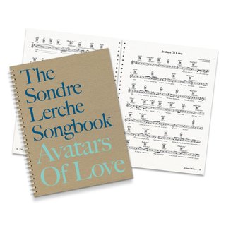 The Sondre Lerche songbook - Avatars of love