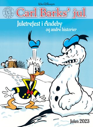 Carl Barks' jul - juletrefest i Andeby : julen 2023