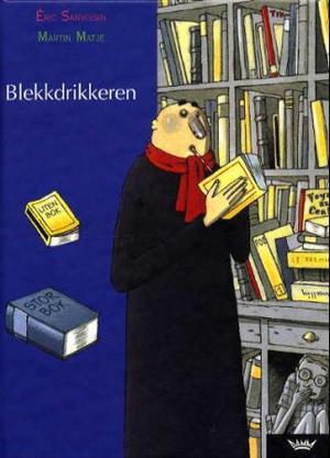 "Blekkdrikkeren" av Éric Sanvoisin