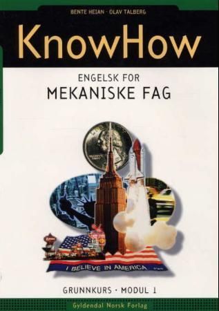 KnowHow - engelsk for mekaniske fag : grunnkurs, modul 1