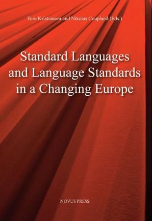 "Standard languages and language standards in a changing Europe" av Tore Kristiansen