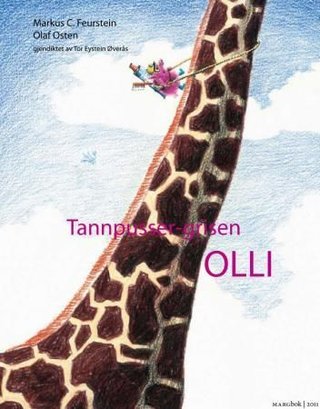 "Tannpusser-grisen Olli" av Markus C. Feurstein