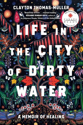 Life in the city of dirty water - A memoir of healing