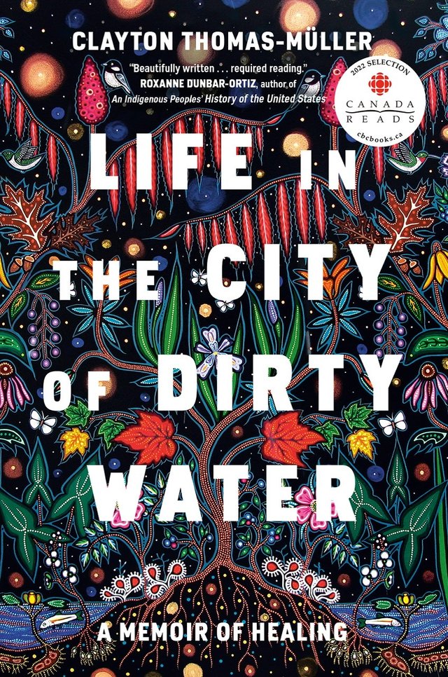 "Life in the city of dirty water - A memoir of healing" av Clayton Thomas-Muller