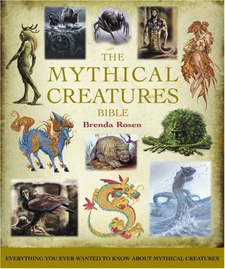 "Mythical Creatures Bible - The Definitive Guide to Beasts and Beings from Mythology and Folklore (The Godsfield Bible Series)" av Brenda Rosen