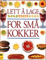 Lett å lage for små kokker