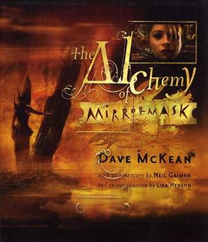 "The alchemy of Mirrormask" av Dave McKean