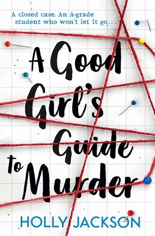 "A Good Girl's Guide To Murder" av Holly Jackson