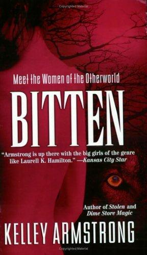 "Bitten (Women of the Otherworld, Book 1)" av Kelley Armstrong