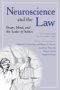 "Neuroscience and the Law Brain,Mind,and the Scales of Justice" av B Garland