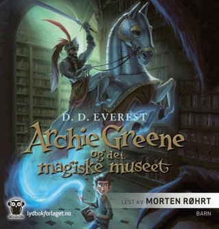 "Archie Greene og det magiske museet" av D.D. Everest