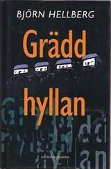 "Gräddhyllan" av Björn Hellberg