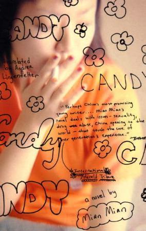 "Candy a novel" av Mian Mian