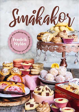 "Småkakor Från hallongrottor till jitterbuggare och chocolate chip cookies" av Fredrik Nylén
