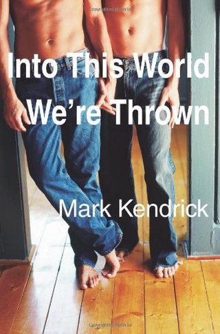 "Into This World We're Thrown" av Mark Kendrick