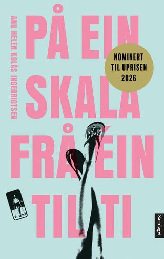 "På ein skala frå éin til ti roman" av Ann Helen Kolås Ingebrigtsen