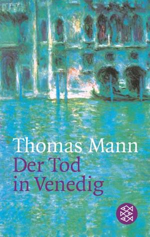 Der Tod in Venedig. Novelle.