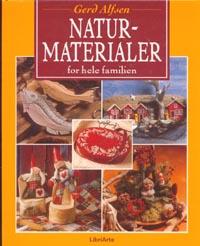 "Naturmaterialer for hele familien" av Gerd Alfsen