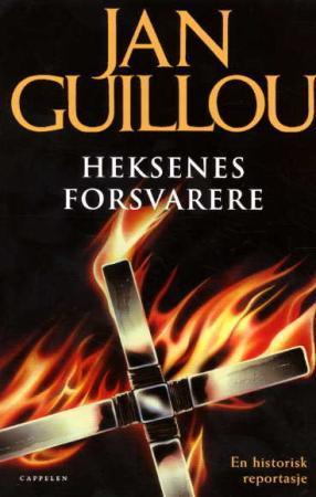 "Heksenes forsvarere - en historisk reportasje" av Jan Guillou