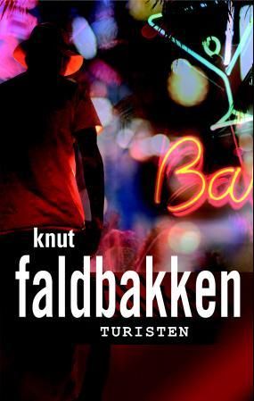 "Turisten - kriminalroman" av Knut Faldbakken
