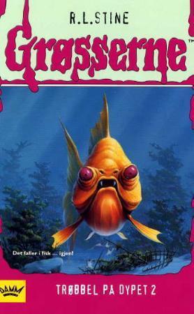 "Trøbbel på dypet 2" av R.L. Stine